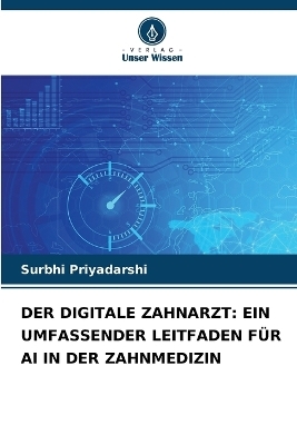 Der Digitale Zahnarzt
