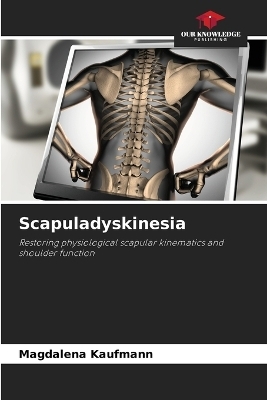 Scapuladyskinesia - Magdalena Kaufmann