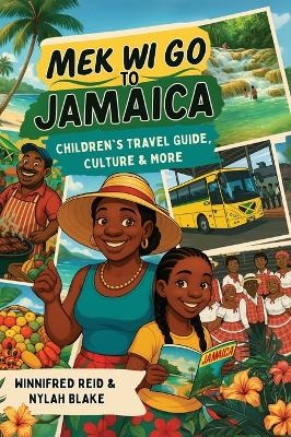 Mek Wi Go To Jamaica - Winnifred Reid, Nylah Blake