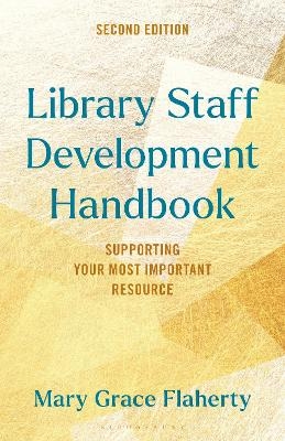 Library Staff Development Handbook - Mary Grace Flaherty