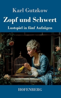 Zopf und Schwert