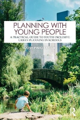 Planning with Young People - Josh Pinto Taylor