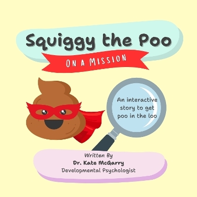 Squiggy the Poo - Kate McGarry