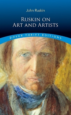 Ruskin on Art and Artists - John Ruskin