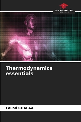 Thermodynamics essentials - Fouad Chafaa