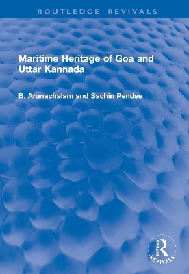 Maritime Heritage of Goa and Uttar Kannada