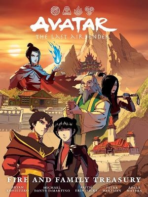 Avatar: The Last Airbender--Fire and Family Treasury Library Edition - Faith Erin Hicks, Peter Wartman, Adele Matera
