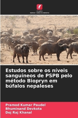 Estudos sobre os níveis sanguíneos de PSPB pelo método Biopryn em búfalos nepaleses