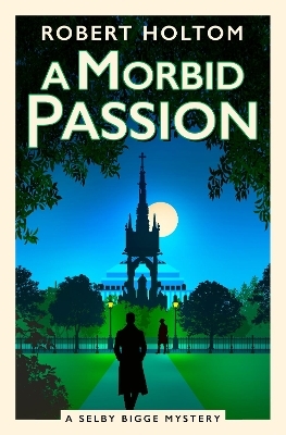 A Morbid Passion - Robert Holtom