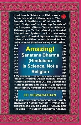 Amazing! Sanatana Dharma (Hinduism) Is Science not a Religion