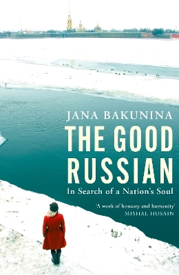 The Good Russian - Jana Bakunina