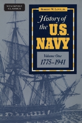History of the U.S. Navy - Robert Love
