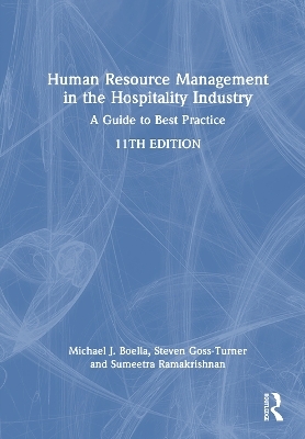Human Resource Management in the Hospitality Industry - Michael J. Boella, Steven Goss-Turner, Sumeetra Ramakrishnan