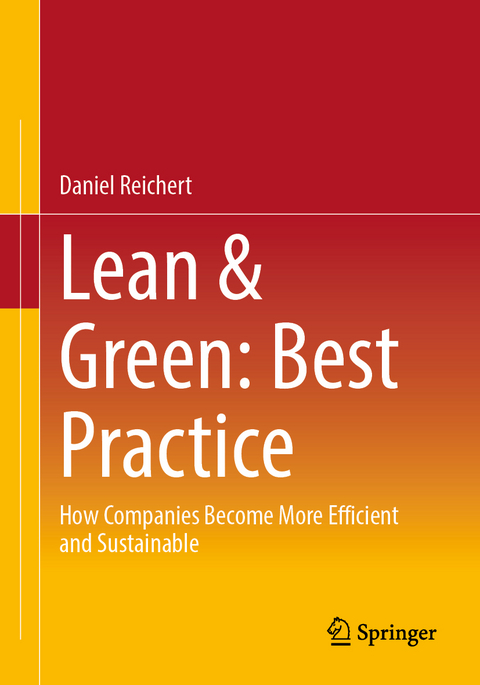 Lean & Green: Best Practice - Daniel Reichert