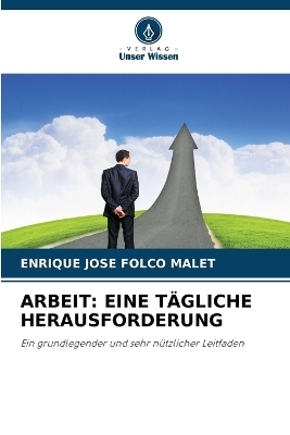 Arbeit - ENRIQUE JOSE FOLCO MALET