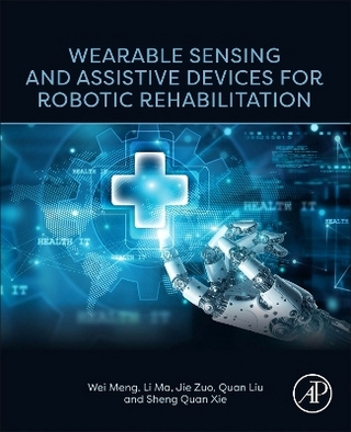 Wearable Sensing and Assistive Devices for Robotic Rehabilitation