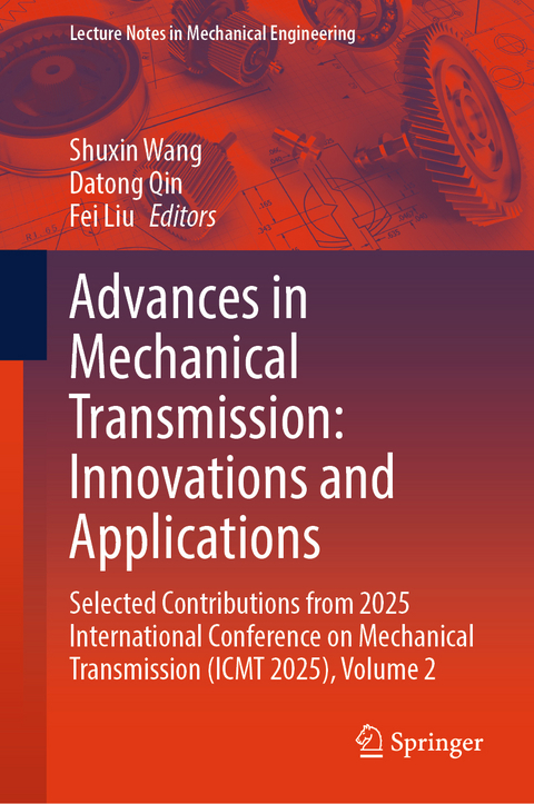 Advances in Mechanical Transmission: Innovations and Applications - 