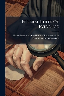 Federal Rules Of Evidence - 