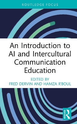 An Introduction to AI and Intercultural Communication Education - 