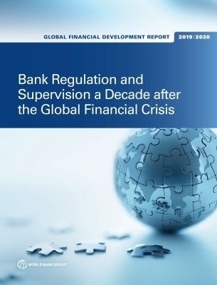 Global Financial Development Report 2019/2020 -  World Bank