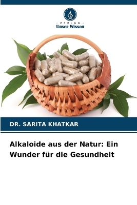Alkaloide aus der Natur