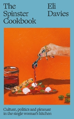 The Spinster Cookbook