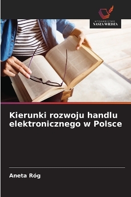 Kierunki rozwoju handlu elektronicznego w Polsce