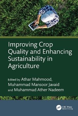 Improving Crop Quality and Enhancing Sustainability in Agriculture - 