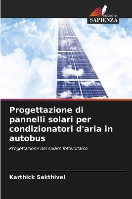 Progettazione di pannelli solari per condizionatori d'aria in autobus