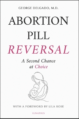 Abortion Pill Reversal