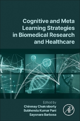 Cognitive and Meta Learning Strategies in Biomedical Research and Healthcare - 