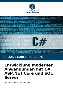 Entwicklung moderner Anwendungen mit C#, ASP.NET Core und SQL Server