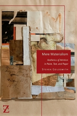Mere Materialism - Steven Goldsmith
