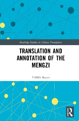 Translation and Annotation of the Mengzi - YANG Bojun
