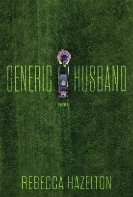 Generic Husband - Rebecca Hazelton