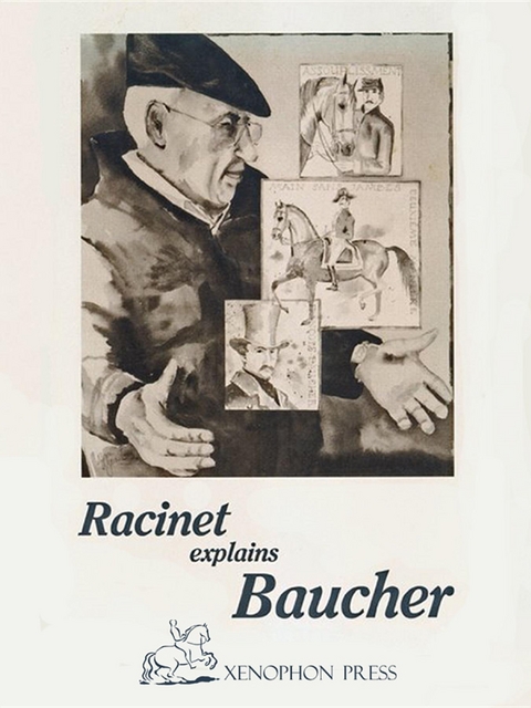 RACINET EXPLAINS BAUCHER - Jean-Claude Racinet, Francois Baucher