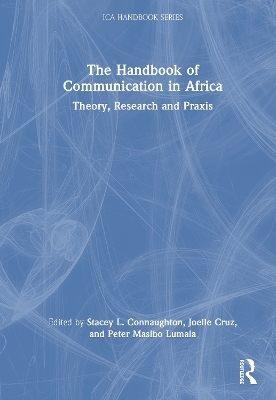 The Handbook of Communication in Africa: Theory, Research, and Praxis