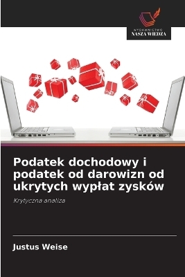 Podatek dochodowy i podatek od darowizn od ukrytych wyplat zysków