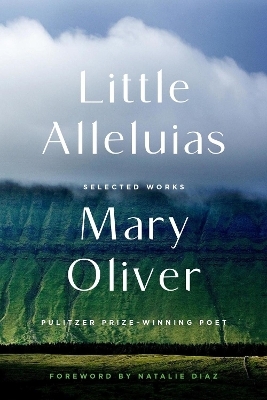 Little Alleluias - Mary Oliver