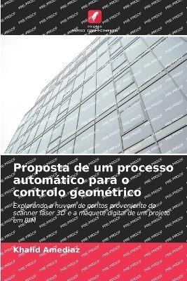 Proposta de um processo automático para o controlo geométrico