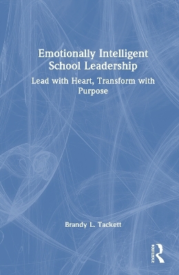 Emotionally Intelligent School Leadership