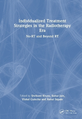 Individualized Treatment Strategies in the Radiotherapy Era - 