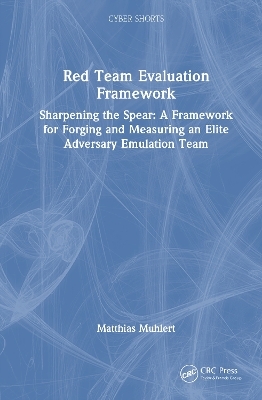 Red Team Evaluation Framework - Matthias Muhlert