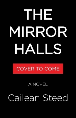 The Mirror Halls - Cailean Steed