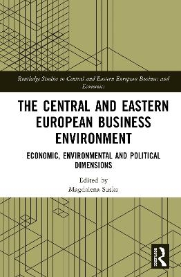 The Central and Eastern European Business Environment - 