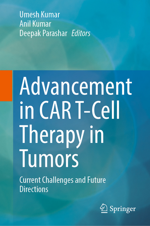 Advancement in CAR T-Cell Therapy in Tumors - 