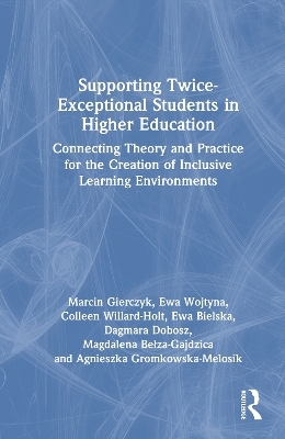 Supporting Twice-Exceptional Students in Higher Education