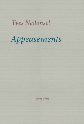 Appeasements - Yves Nedonsel