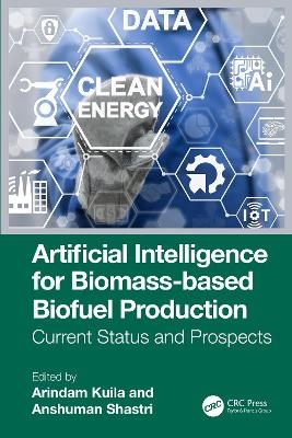 Artificial Intelligence for Biomass-based Biofuel Production - 