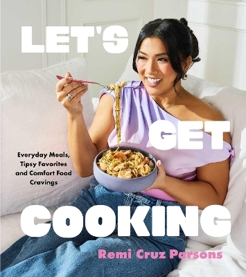 Let's Get Cooking - Remi Cruz Parsons
